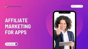 You have to ensure it’s legitimate, available, a good fit for your niche, and with commissions worth considering. For that reason, AdsNextGen has scoured the internet to find the top 10+ Best Affiliate Marketing For Apps, that can help you monetize your traffic.
