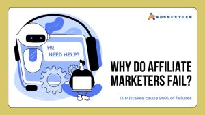 why affiliate marketers fail