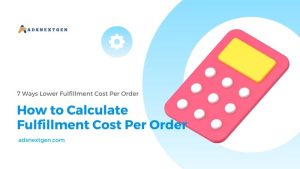How to calculate fulfillment cost per order