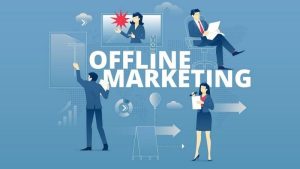 Offline Marketing Strategies