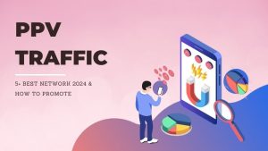 ppv traffic affiliate marketing